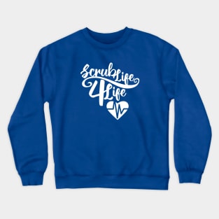 Scrub Life 4 Life Heart Monitor Crewneck Sweatshirt